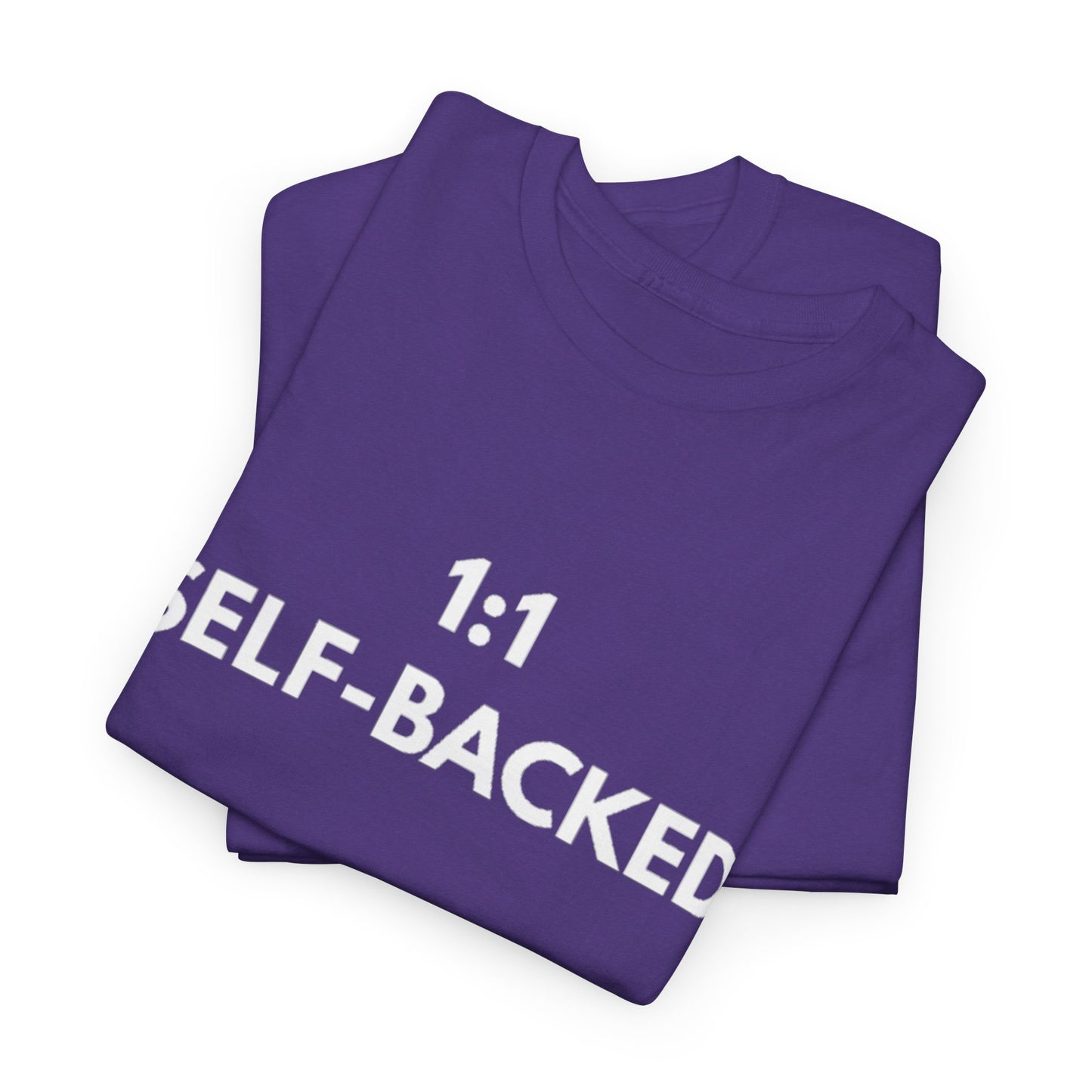 Unisex Heavy Cotton Tee with '1:1 SELF-BACKED' Design - Casual Wear, Gifts for Motivation, Self-Care, Everyday Comfort, Statement Tee