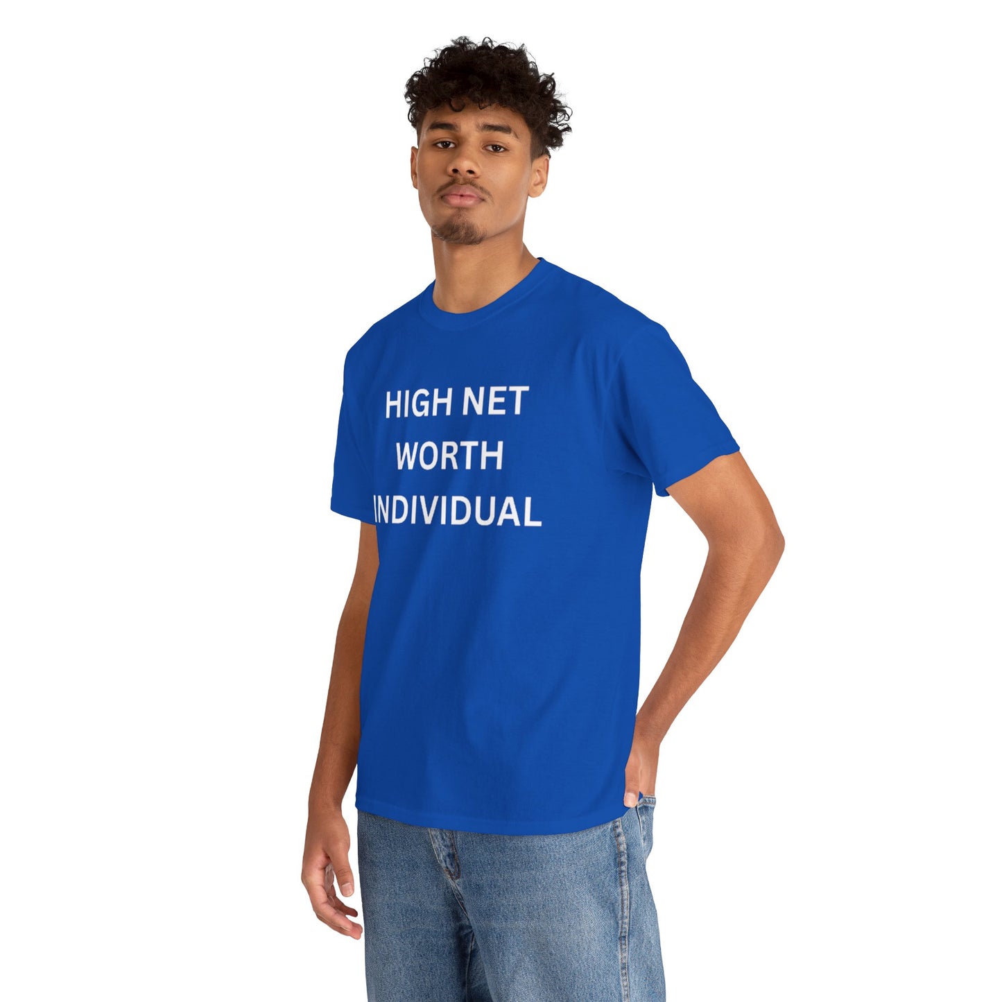 High Net Worth Individual Tee, Funny T-Shirt, Gift for Wealthy Friends, Casual Wear, Everyday Humor Shirt, Budget Friendly Style