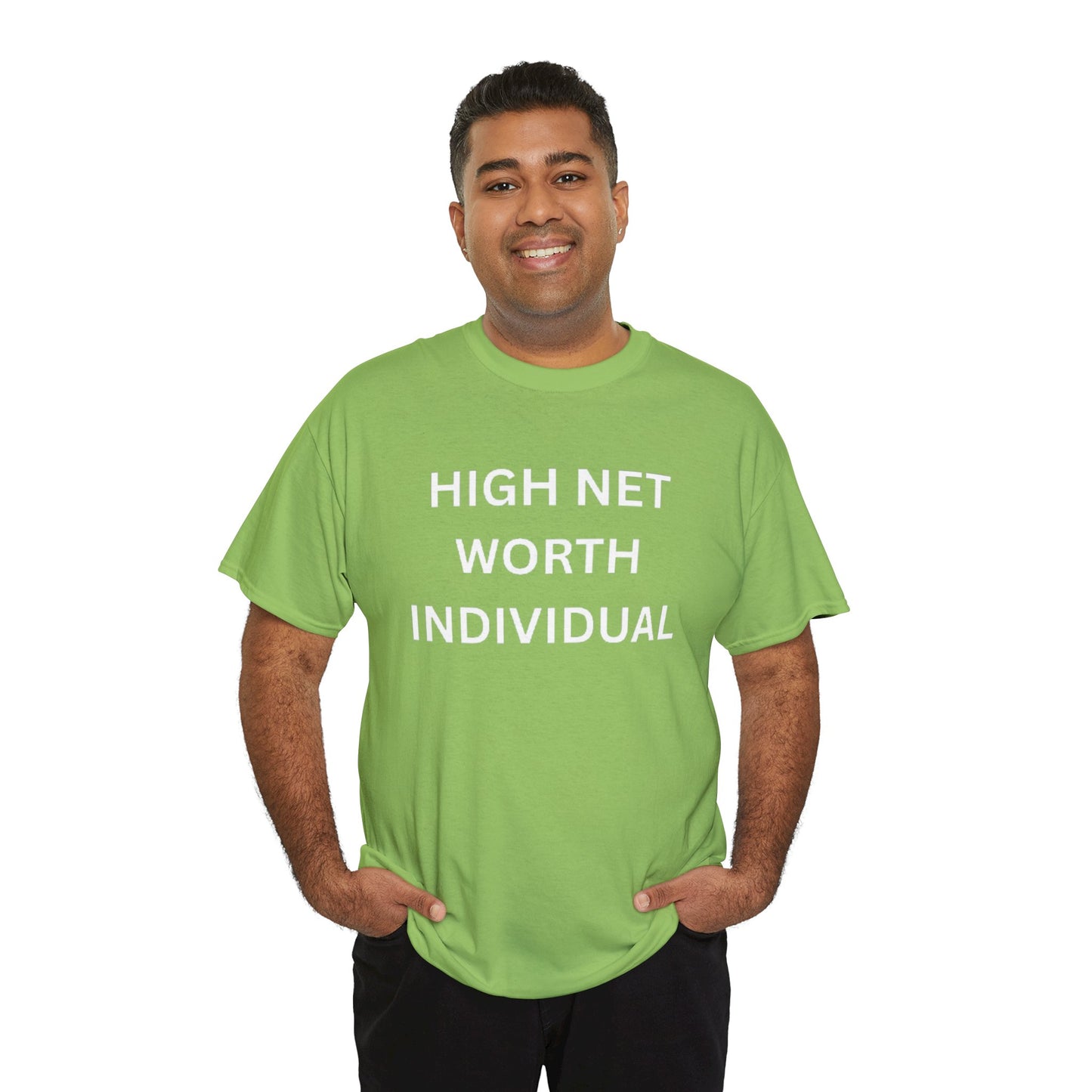 High Net Worth Individual Tee, Funny T-Shirt, Gift for Wealthy Friends, Casual Wear, Everyday Humor Shirt, Budget Friendly Style