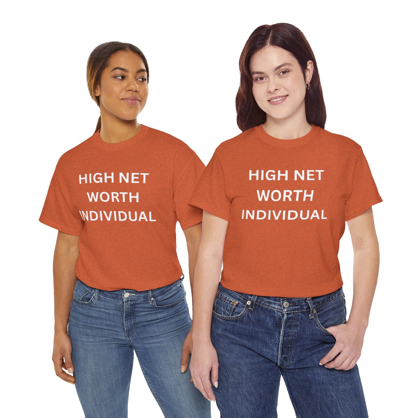 High Net Worth Individual Tee, Funny T-Shirt, Gift for Wealthy Friends, Casual Wear, Everyday Humor Shirt, Budget Friendly Style