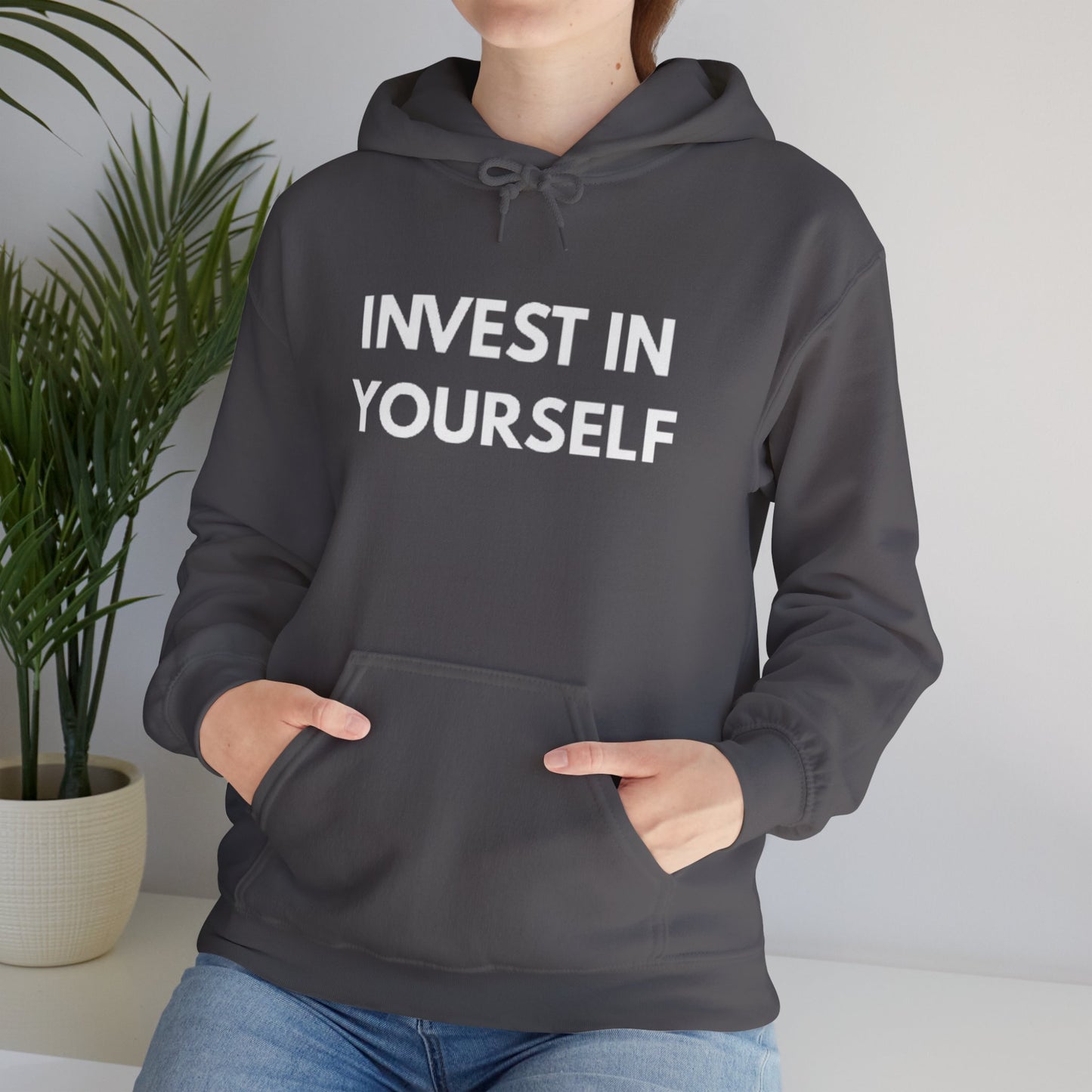Invest In Yourself Hoodie, Motivational Sweatshirt for Self-Care, Unisex Comfortable Hoodie, Gift for Friends, Cozy Everyday Wear
