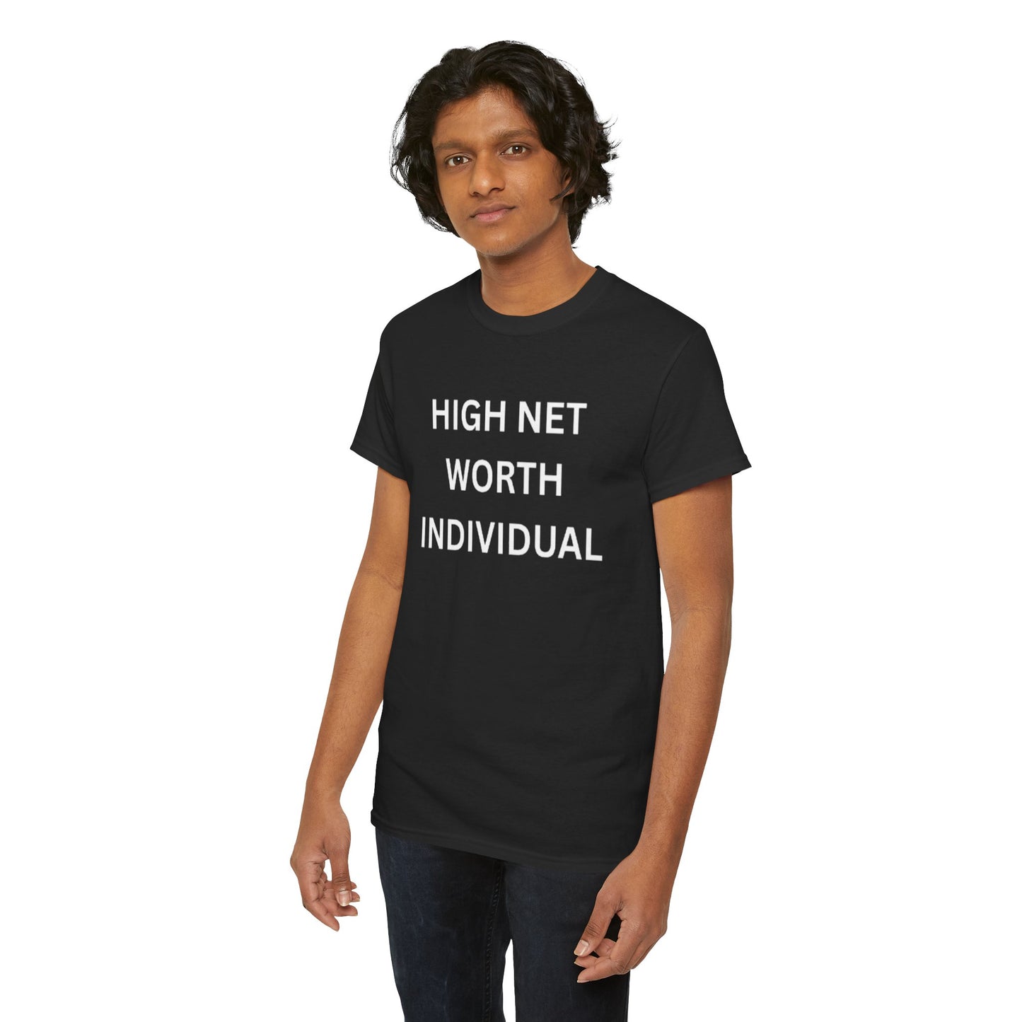 High Net Worth Individual Tee, Funny T-Shirt, Gift for Wealthy Friends, Casual Wear, Everyday Humor Shirt, Budget Friendly Style