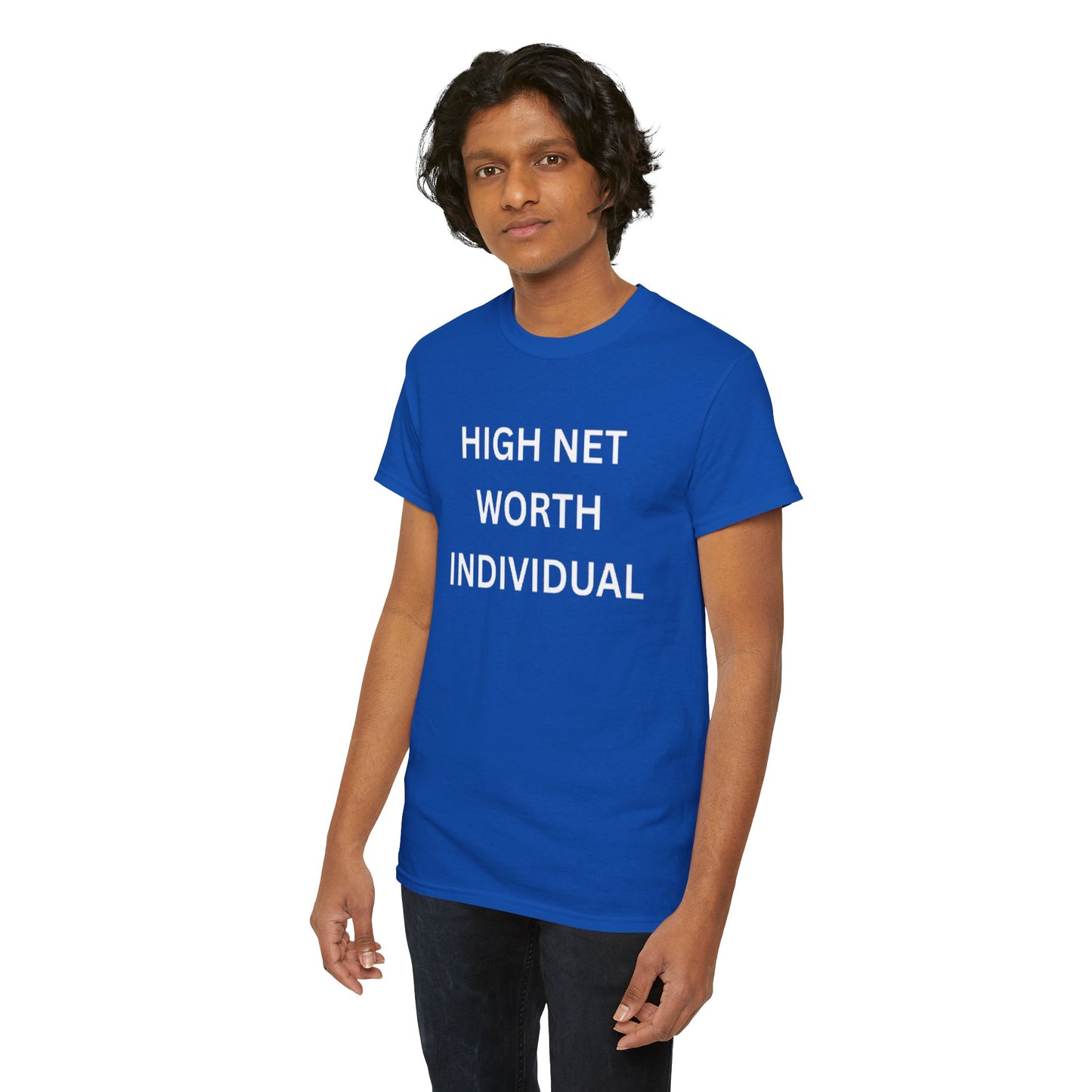 High Net Worth Individual Tee, Funny T-Shirt, Gift for Wealthy Friends, Casual Wear, Everyday Humor Shirt, Budget Friendly Style