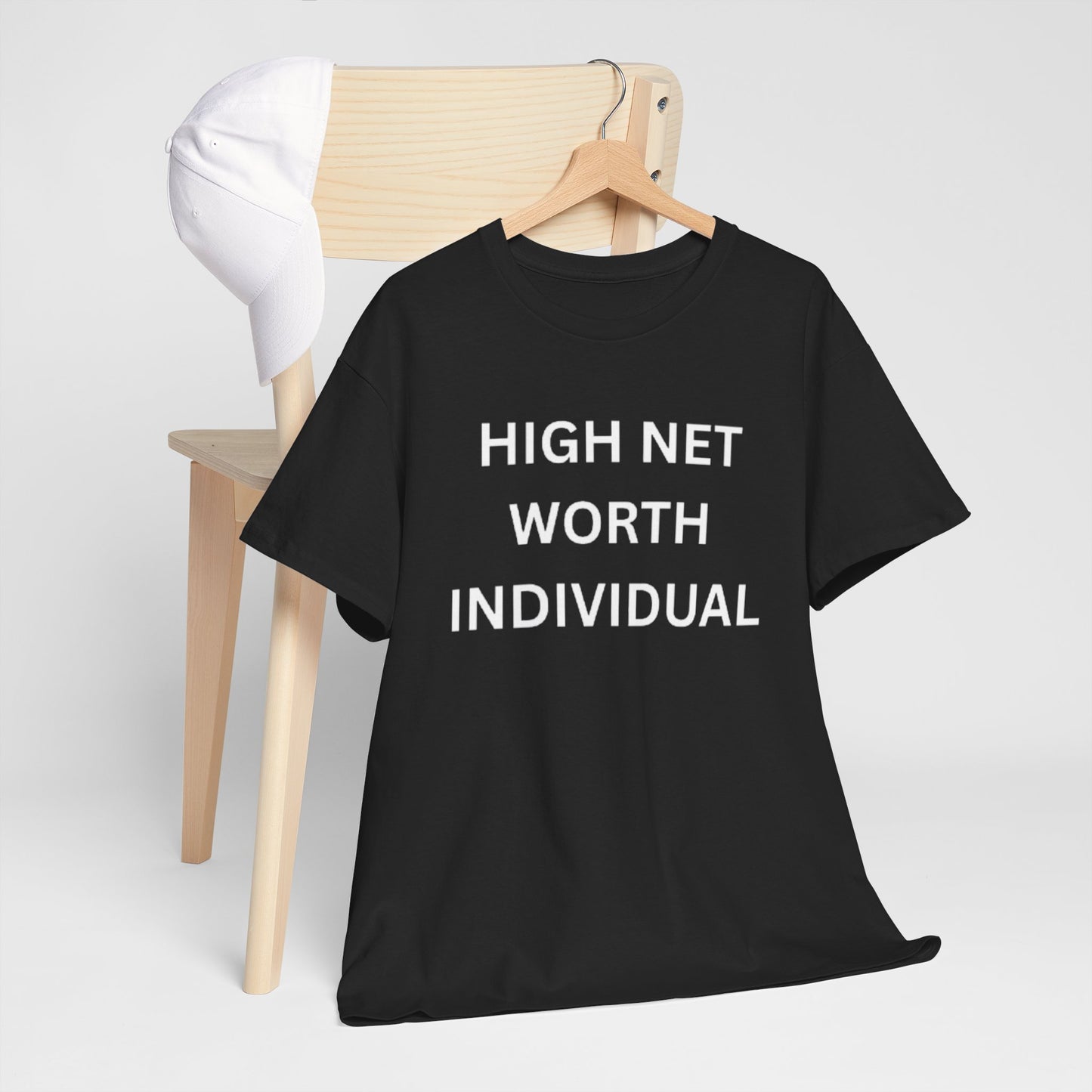 High Net Worth Individual Tee, Funny T-Shirt, Gift for Wealthy Friends, Casual Wear, Everyday Humor Shirt, Budget Friendly Style