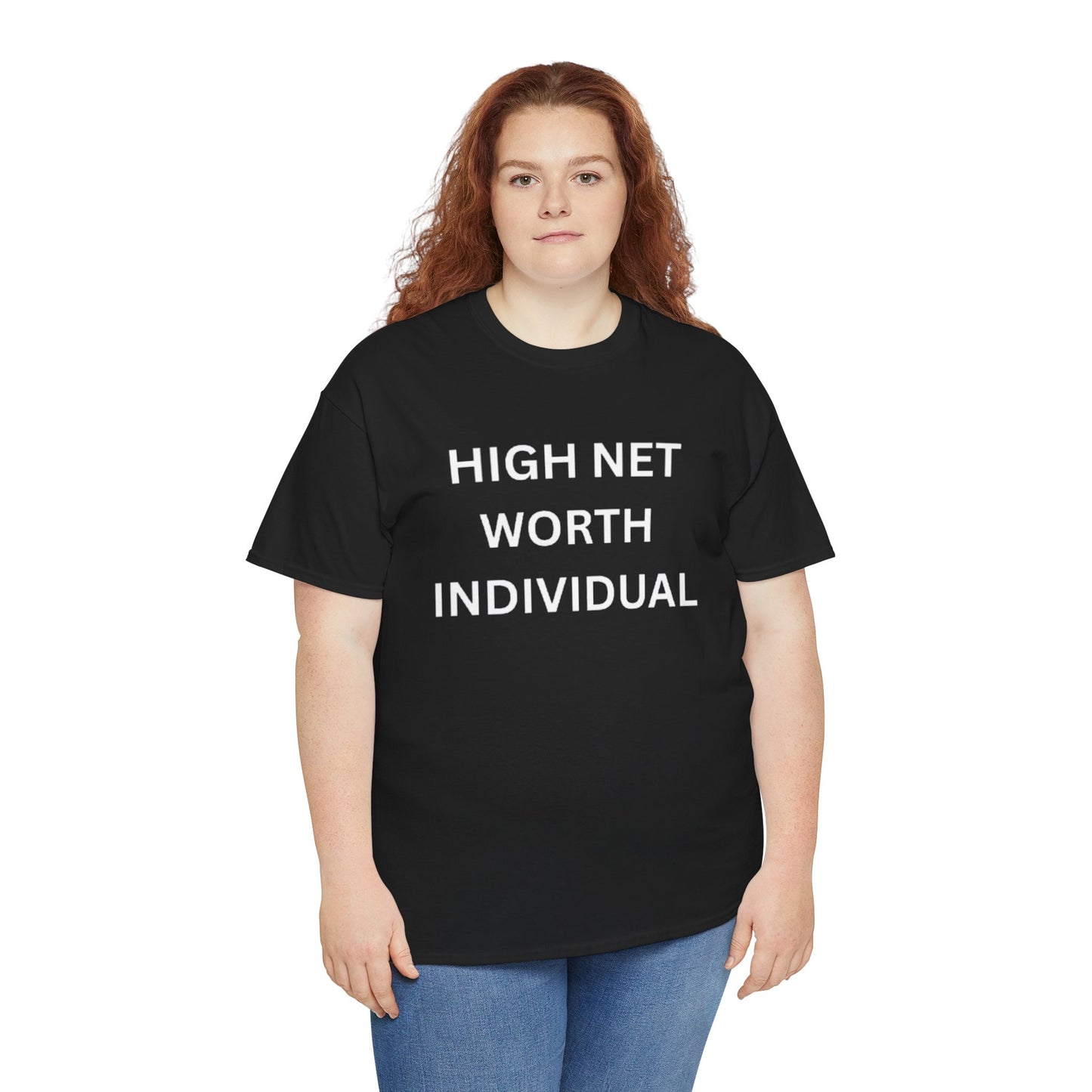 High Net Worth Individual Tee, Funny T-Shirt, Gift for Wealthy Friends, Casual Wear, Everyday Humor Shirt, Budget Friendly Style