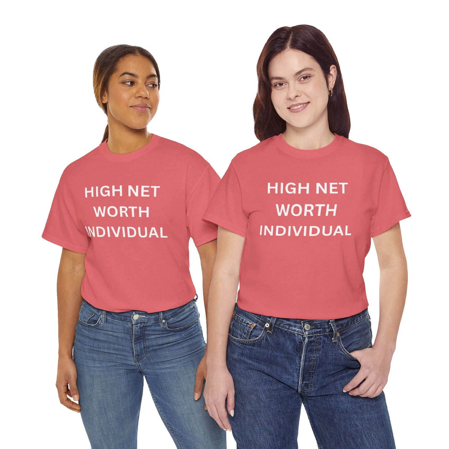 High Net Worth Individual Tee, Funny T-Shirt, Gift for Wealthy Friends, Casual Wear, Everyday Humor Shirt, Budget Friendly Style