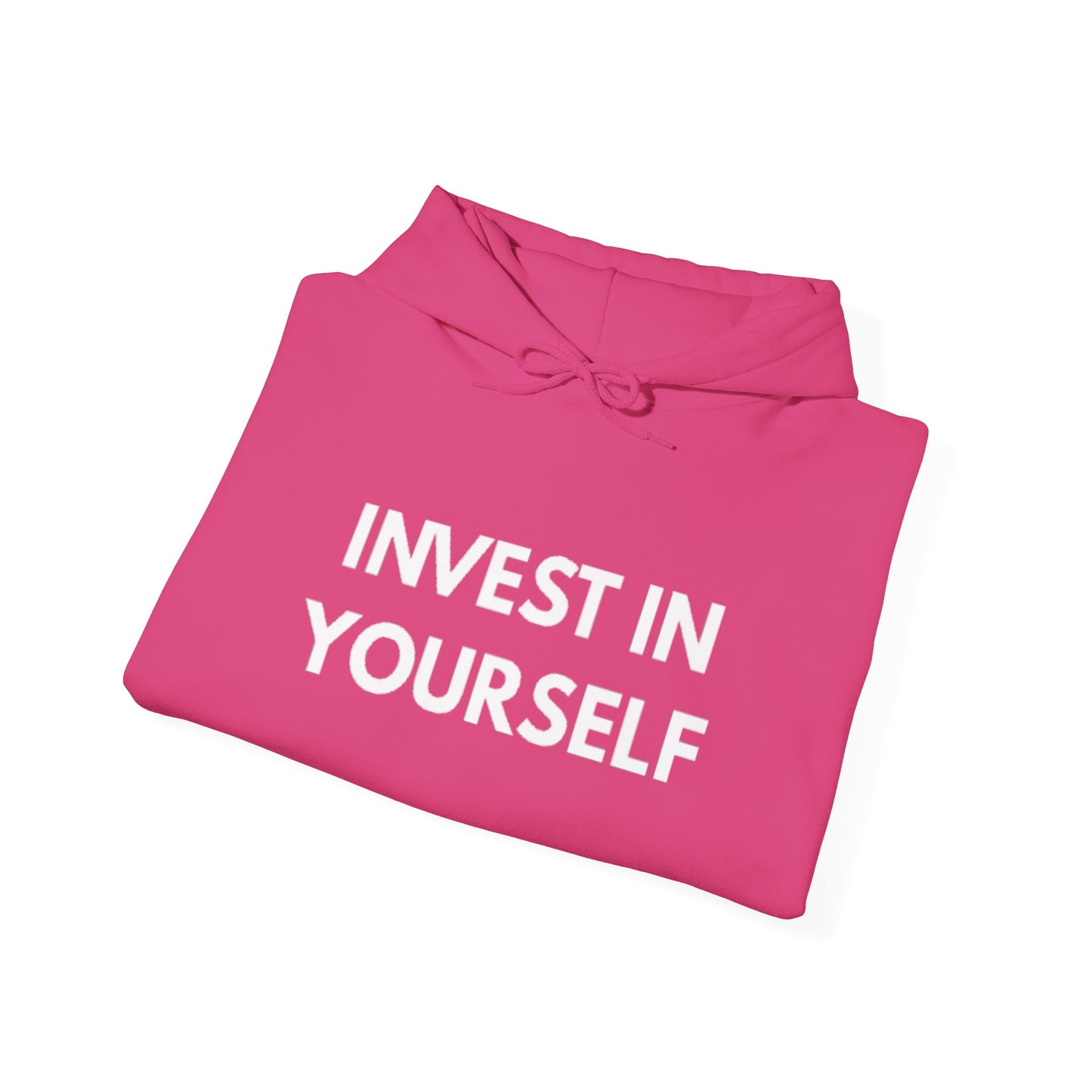 Invest In Yourself Hoodie, Motivational Sweatshirt for Self-Care, Unisex Comfortable Hoodie, Gift for Friends, Cozy Everyday Wear