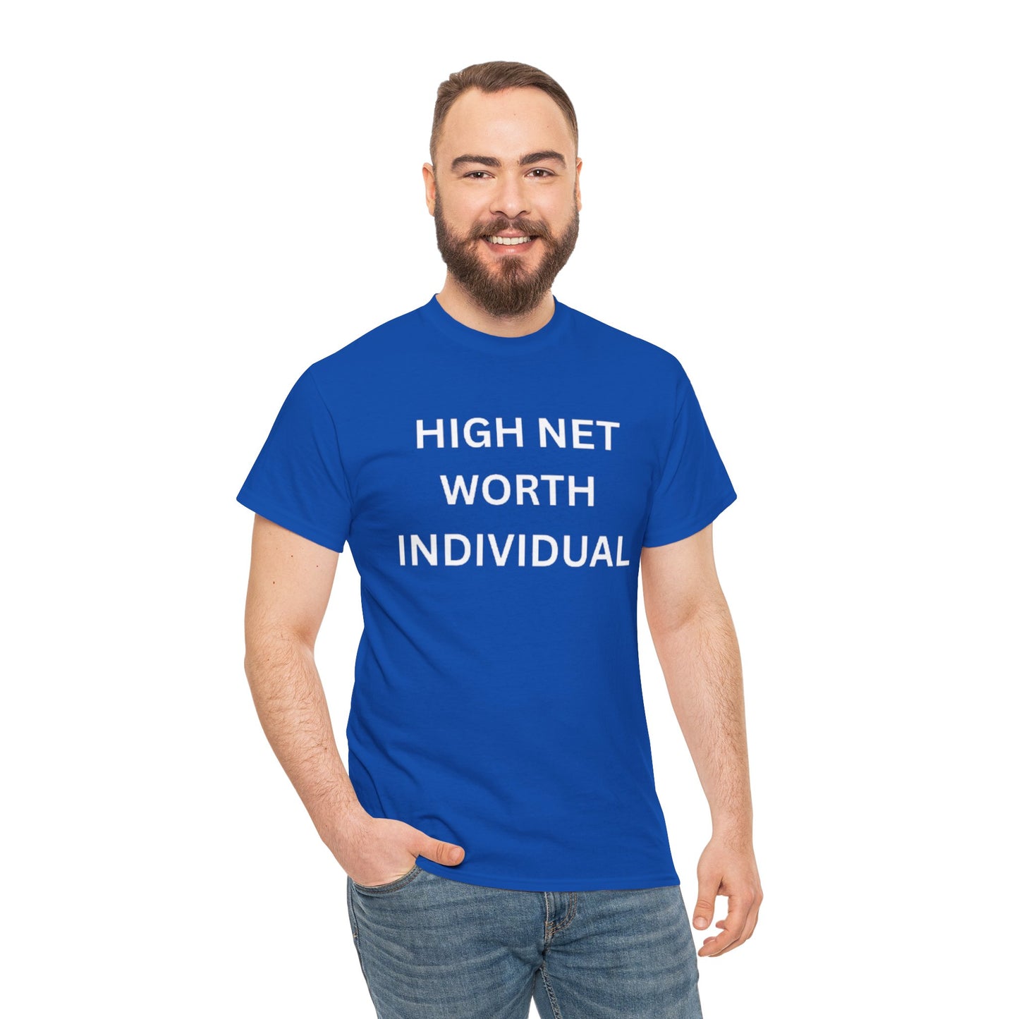 High Net Worth Individual Tee, Funny T-Shirt, Gift for Wealthy Friends, Casual Wear, Everyday Humor Shirt, Budget Friendly Style