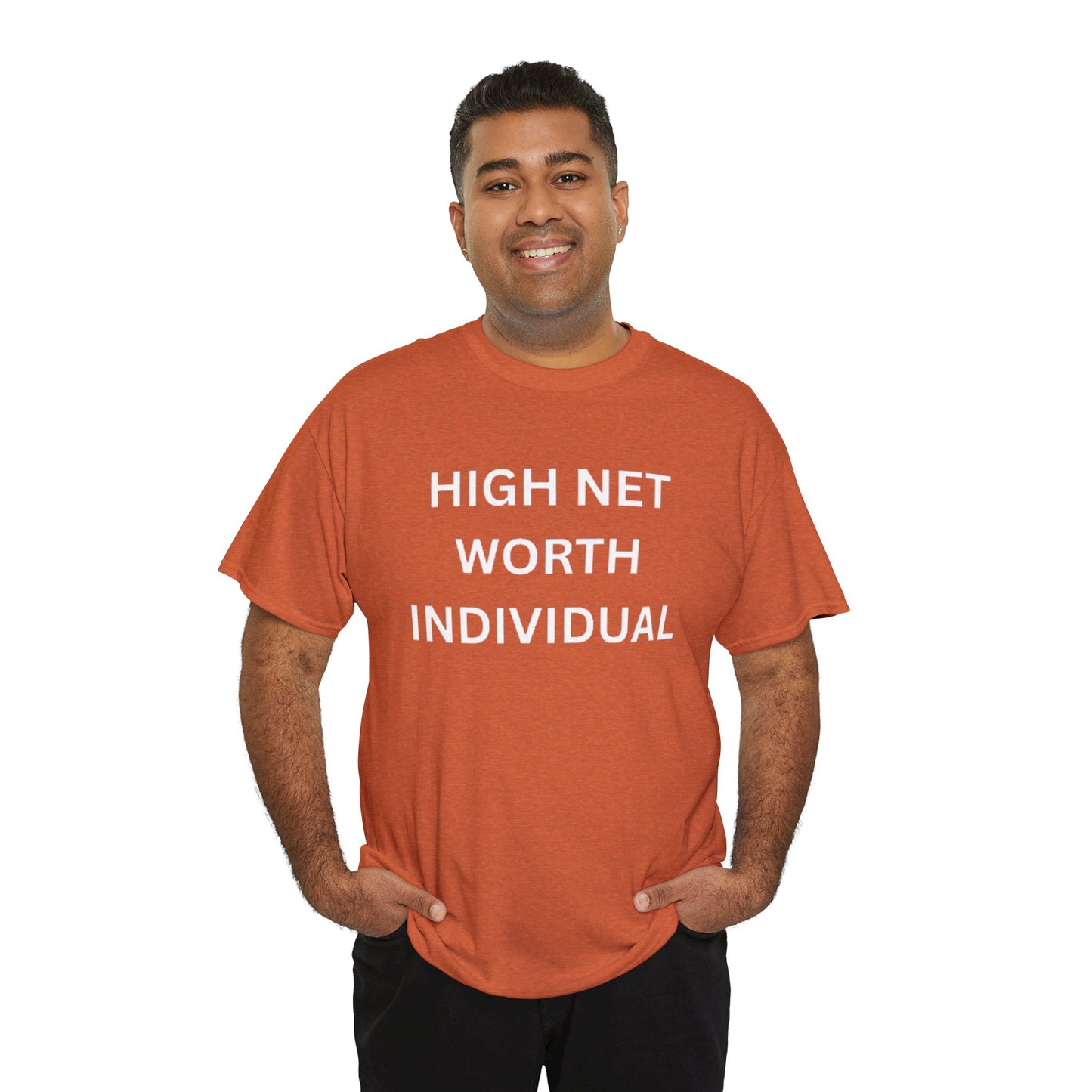 High Net Worth Individual Tee, Funny T-Shirt, Gift for Wealthy Friends, Casual Wear, Everyday Humor Shirt, Budget Friendly Style
