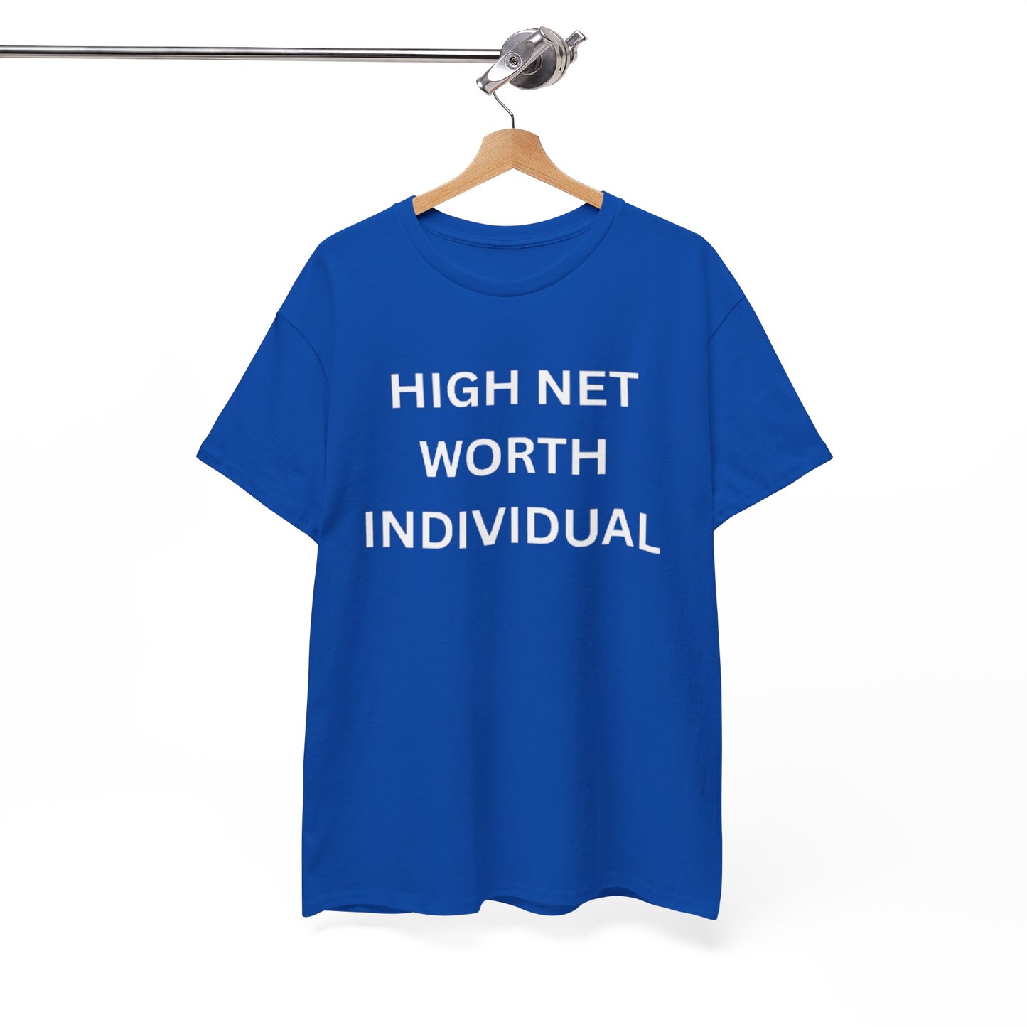 High Net Worth Individual Tee, Funny T-Shirt, Gift for Wealthy Friends, Casual Wear, Everyday Humor Shirt, Budget Friendly Style