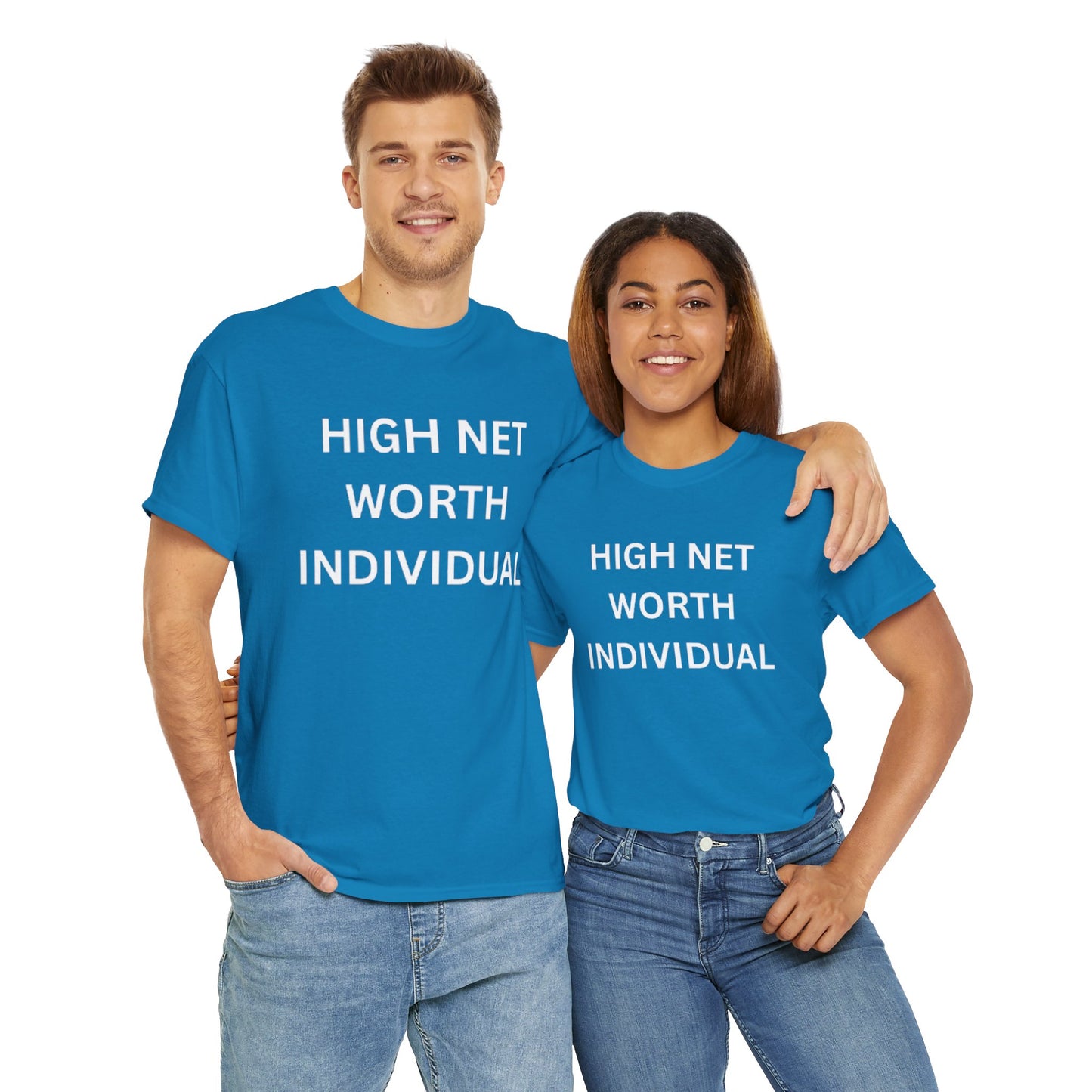 High Net Worth Individual Tee, Funny T-Shirt, Gift for Wealthy Friends, Casual Wear, Everyday Humor Shirt, Budget Friendly Style