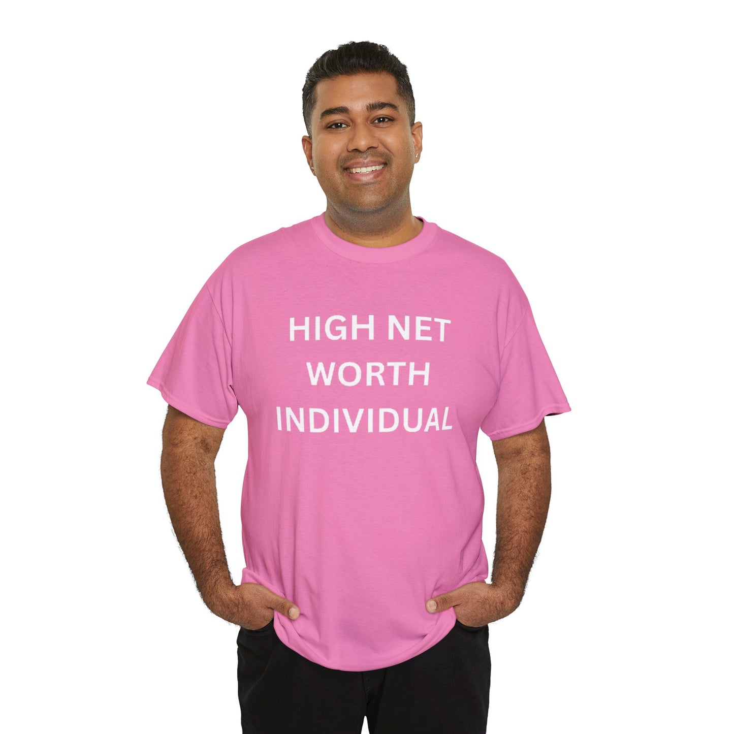 High Net Worth Individual Tee, Funny T-Shirt, Gift for Wealthy Friends, Casual Wear, Everyday Humor Shirt, Budget Friendly Style