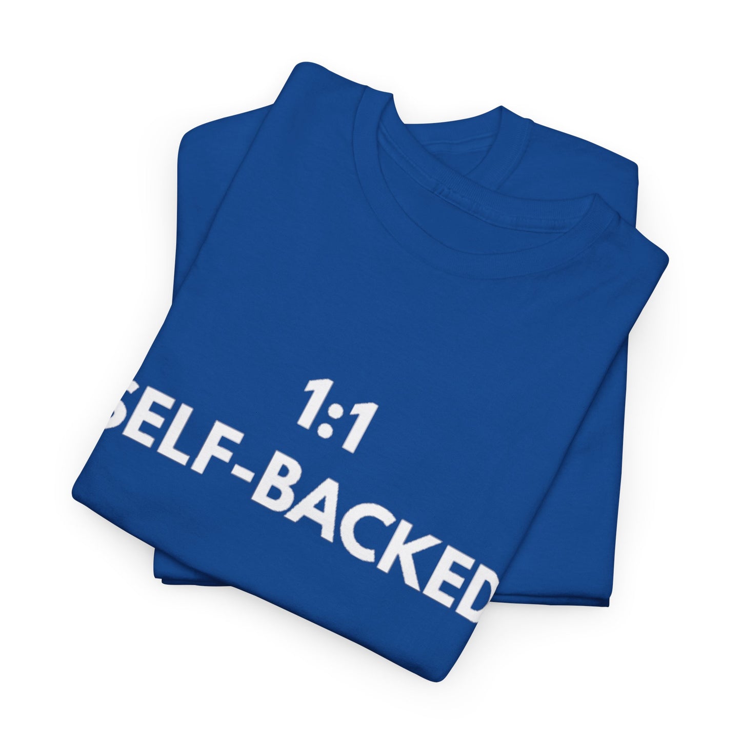 Unisex Heavy Cotton Tee with '1:1 SELF-BACKED' Design - Casual Wear, Gifts for Motivation, Self-Care, Everyday Comfort, Statement Tee