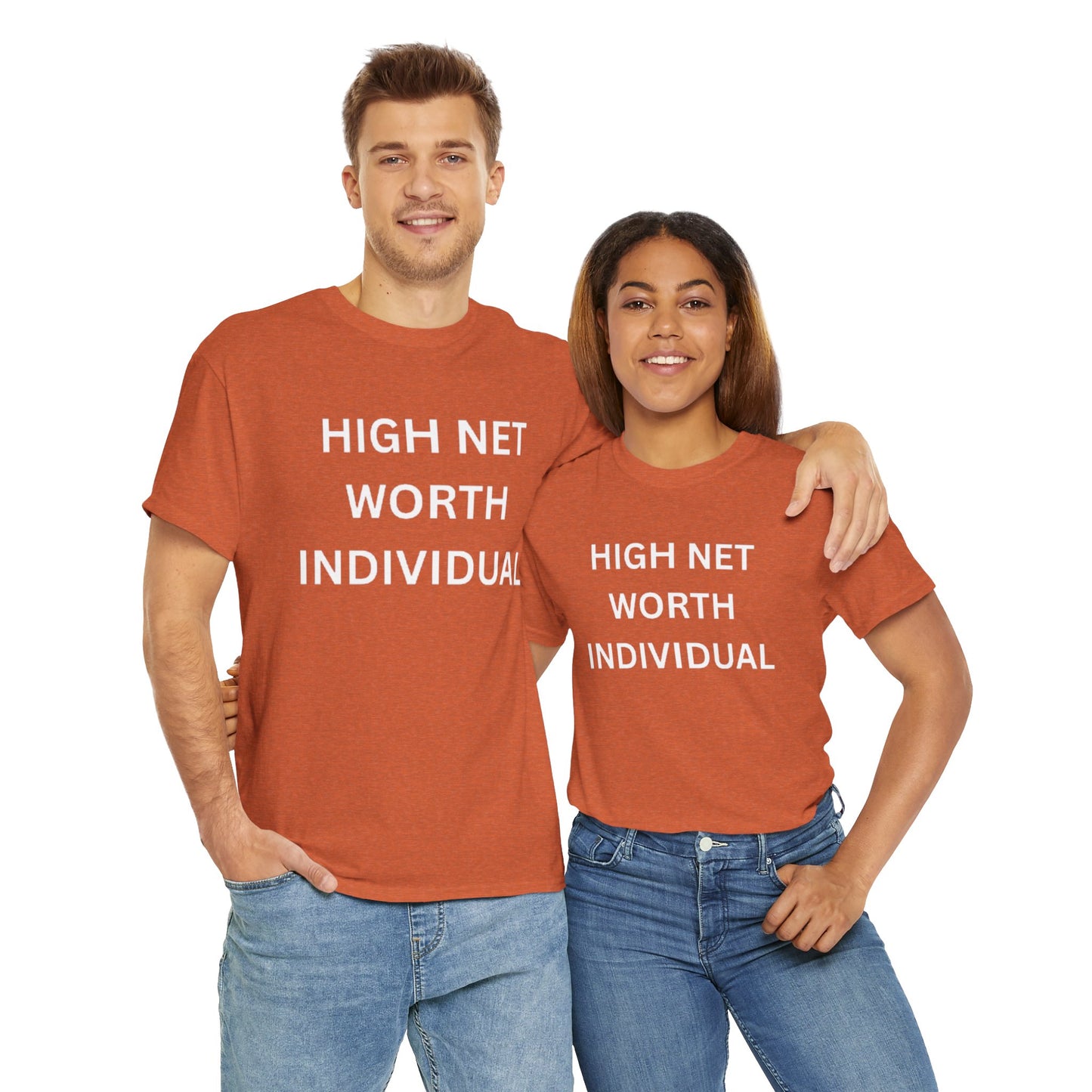 High Net Worth Individual Tee, Funny T-Shirt, Gift for Wealthy Friends, Casual Wear, Everyday Humor Shirt, Budget Friendly Style